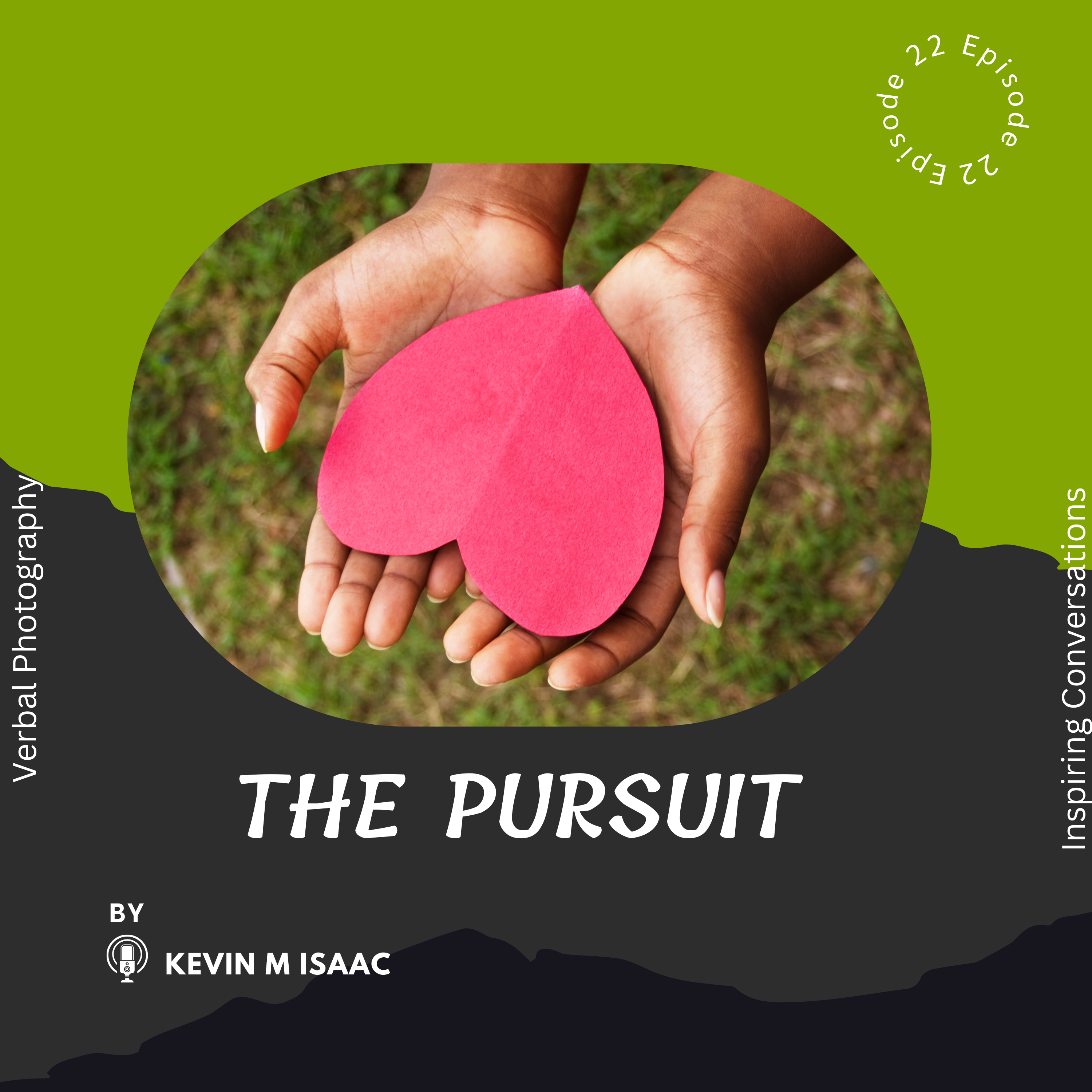 The pursuit