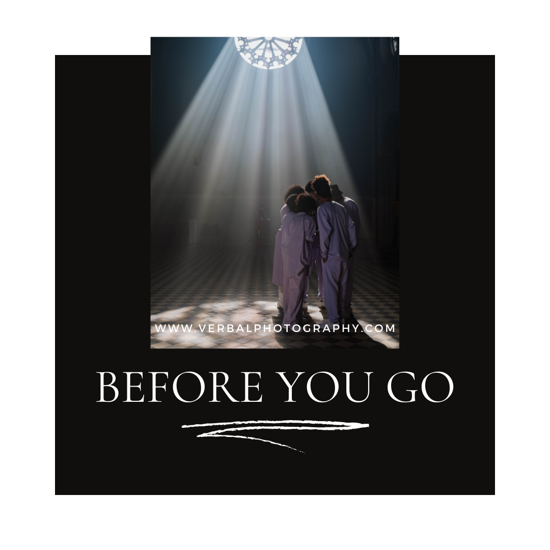 Before you go