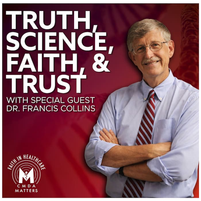 Truth, Science, Faith, and Trust: A Conversation on Wisdom with Francis Collins Truth, Science, Faith, and Trust: A Conversation on Wisdom with Francis Collins