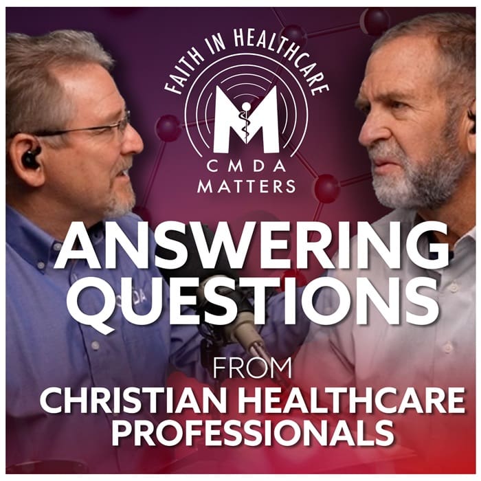 Answering Questions from Christian Healthcare Professionals: A Q&A on Ethics and Conscience