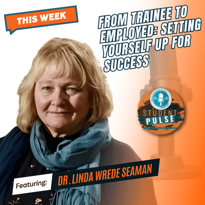 From Trainee to Employed: Setting Yourself Up for Success - Linda Wrede Seaman