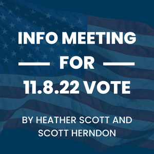 Info Meeting For 11.8.22 Vote