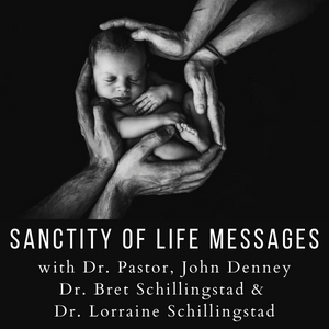 Sanctity Of Life Message 2023