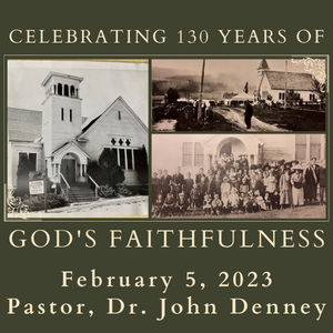 Celebrating 130yrs Of God's Faithfulness