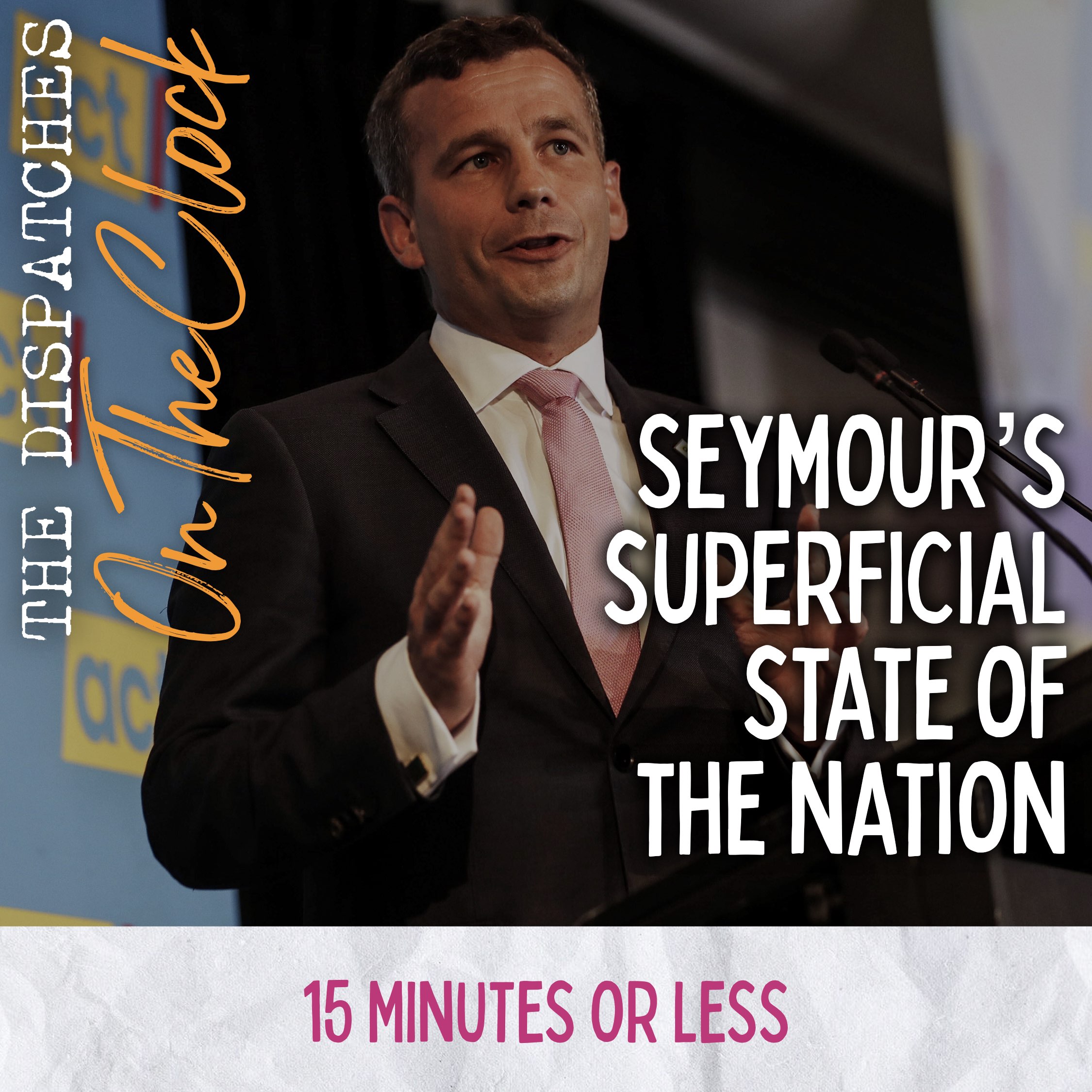 ON THE CLOCK | Seymour’s Superficial State of the Nation