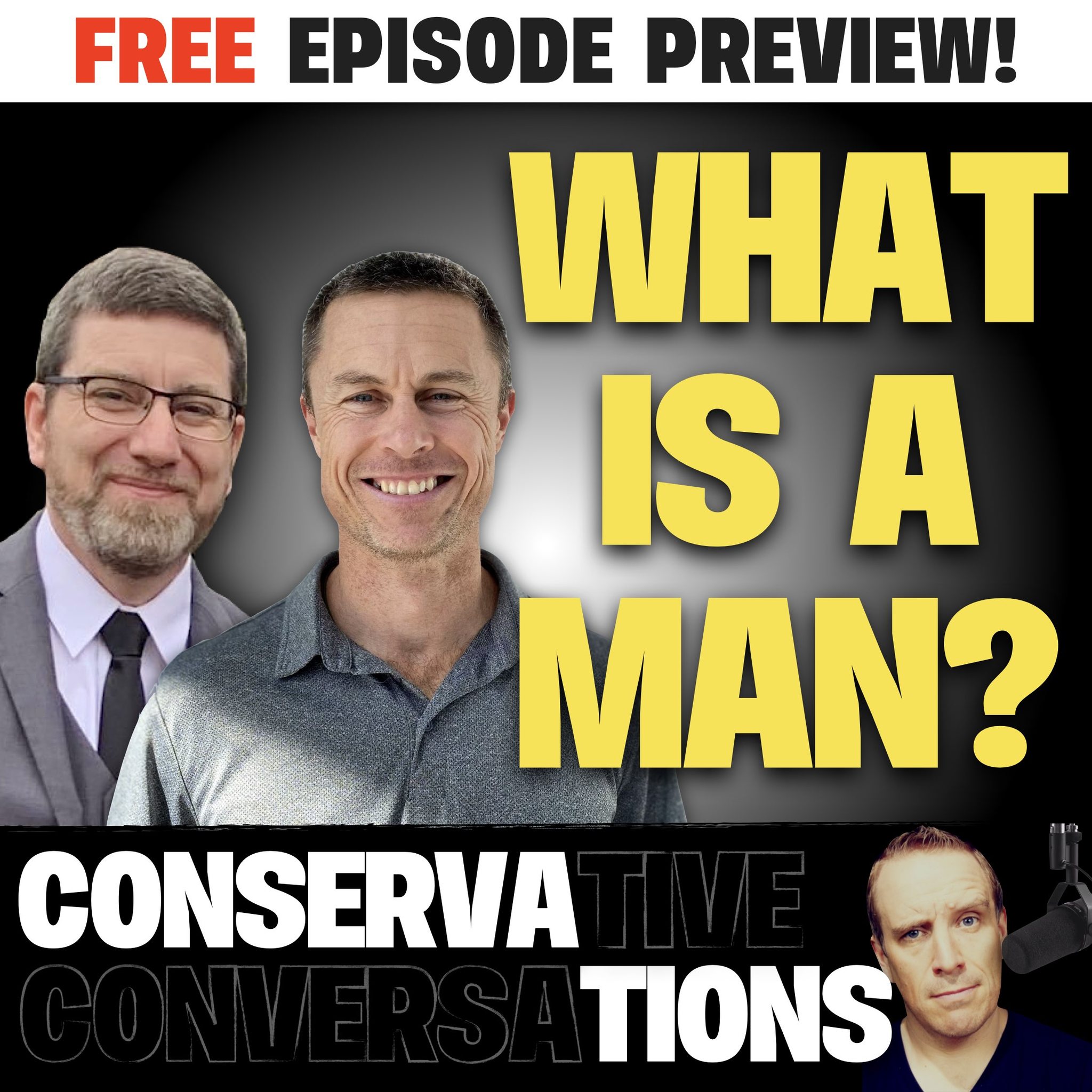 CONSERVATIONS PREVIEW | What Is A Man?