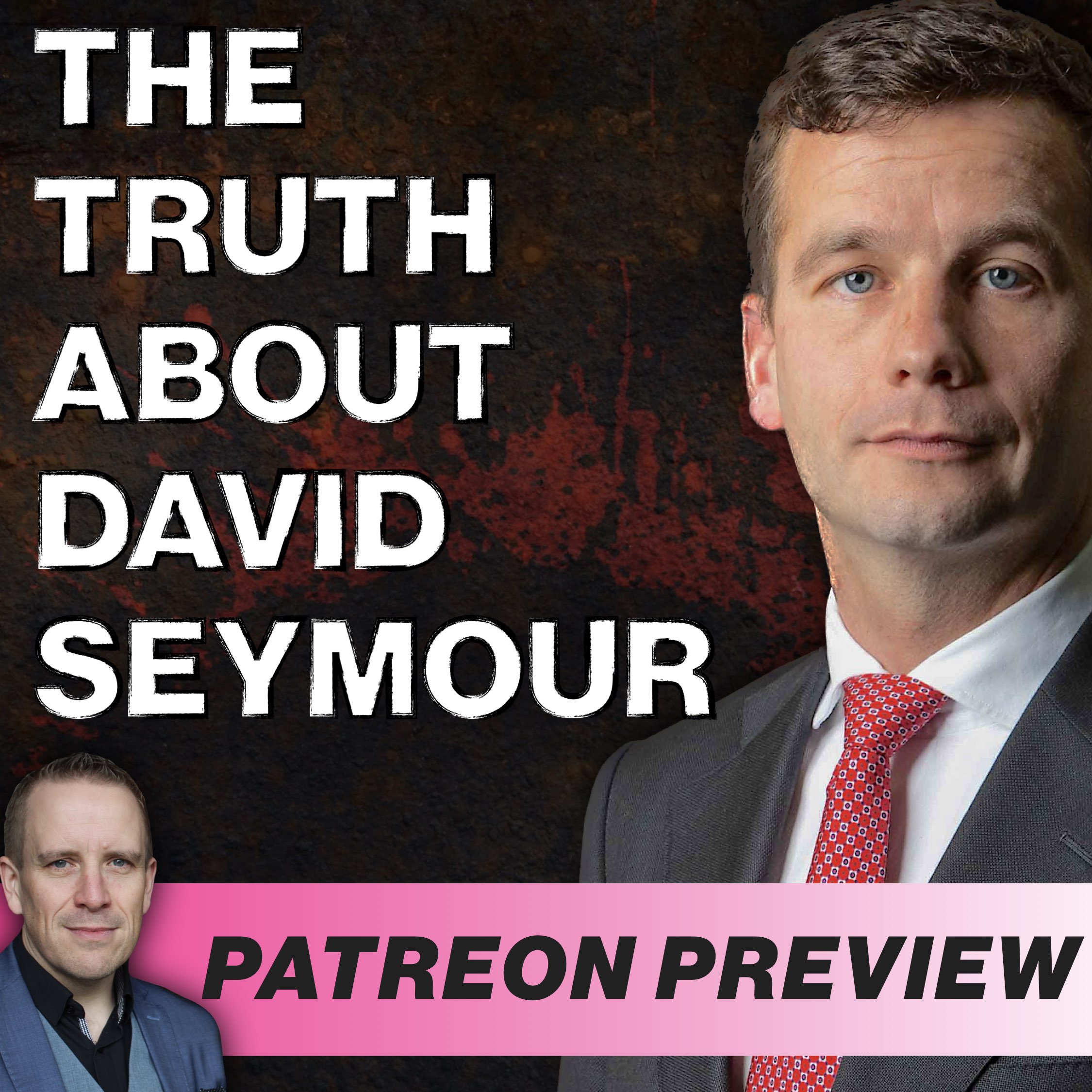The Truth about David Seymour (Patreon Preview)