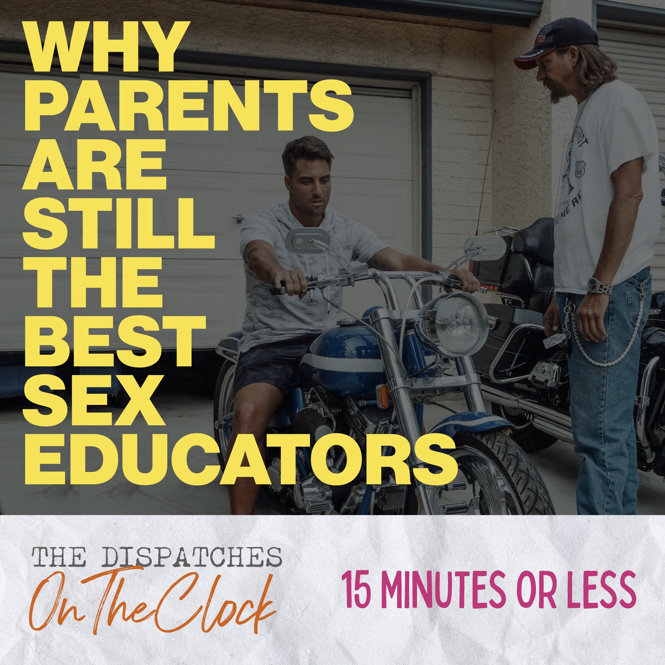 ON THE CLOCK | Why Parents Are Still The Best Sex Educators