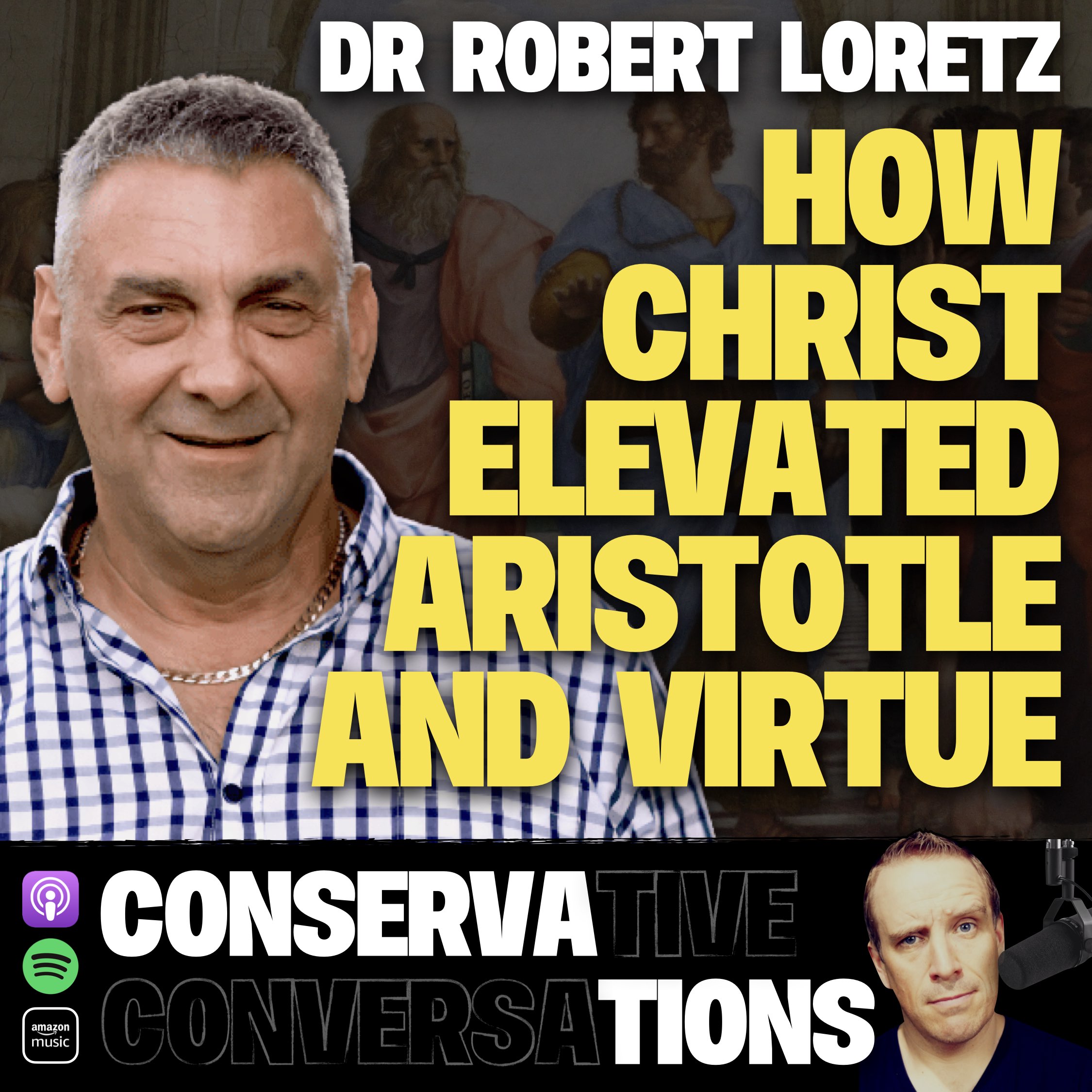 How Christianity Elevated Aristotle and Virtue | Dr. Robert Loretz
