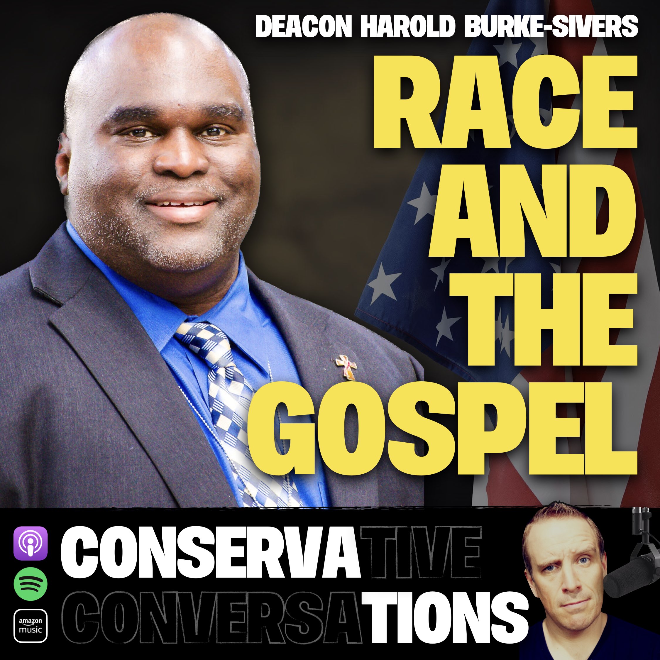 Race And The Gospel | Deacon Harold Burke-Sivers