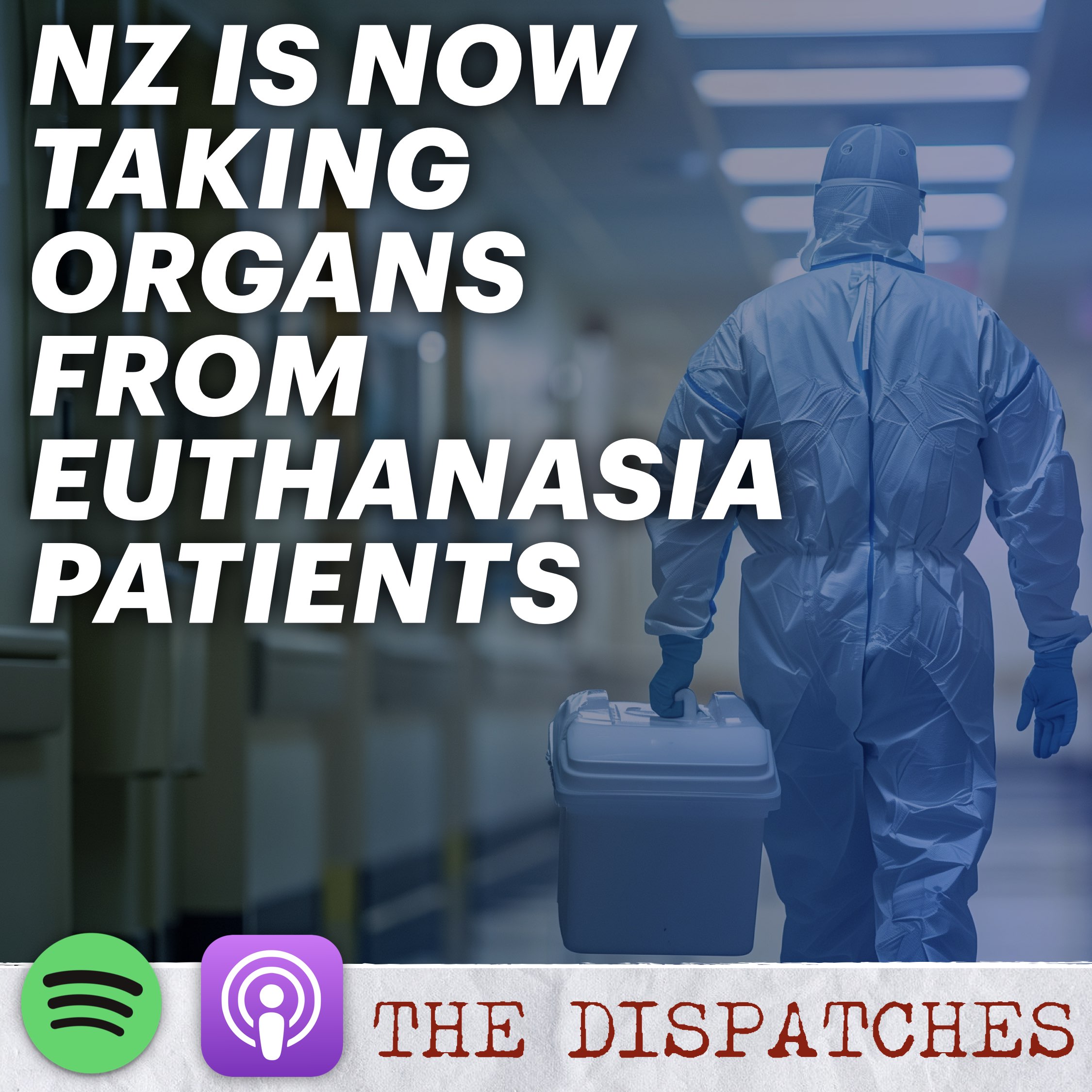 NZ is Now Taking Organs from Euthanasia Patients