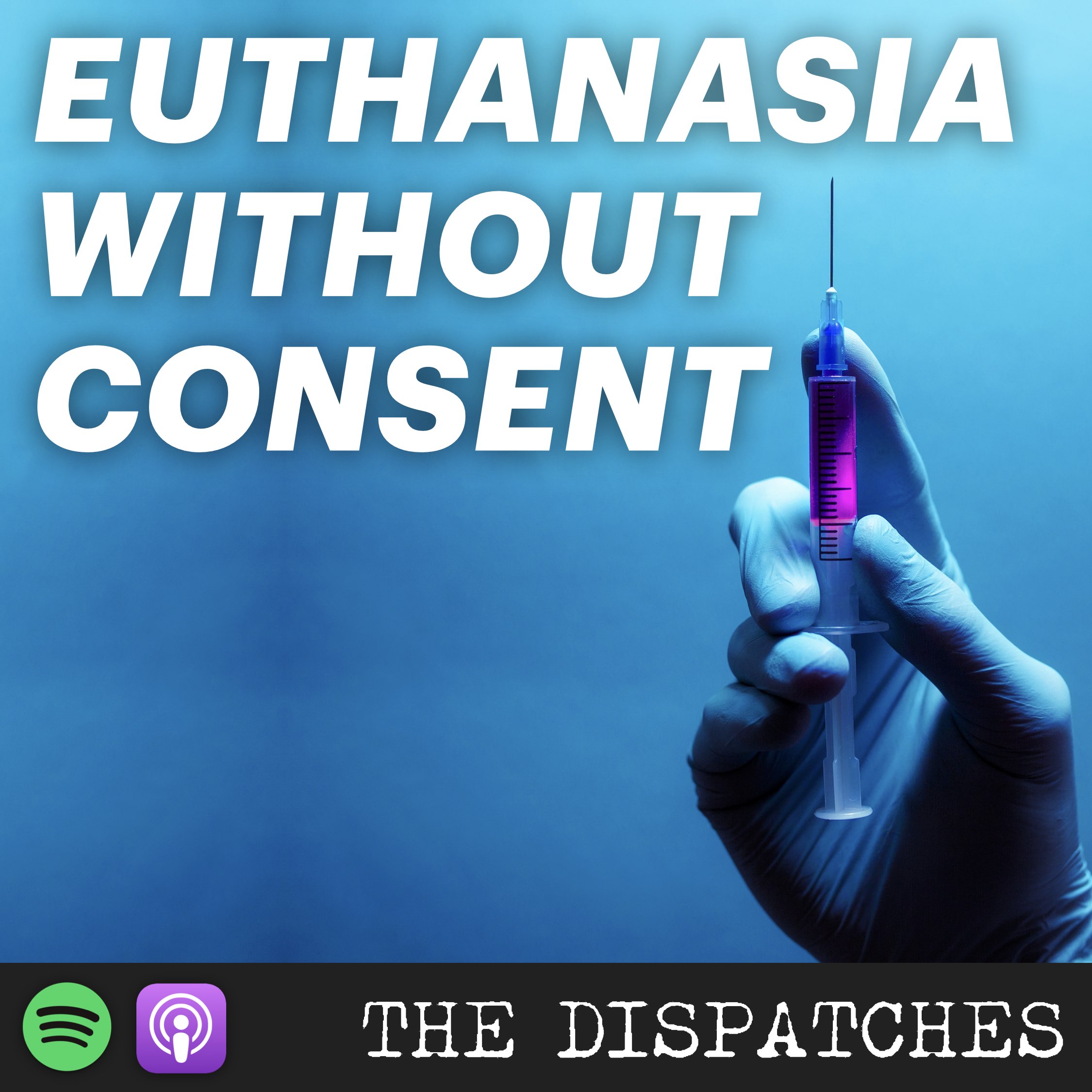 Euthanasia Without Consent