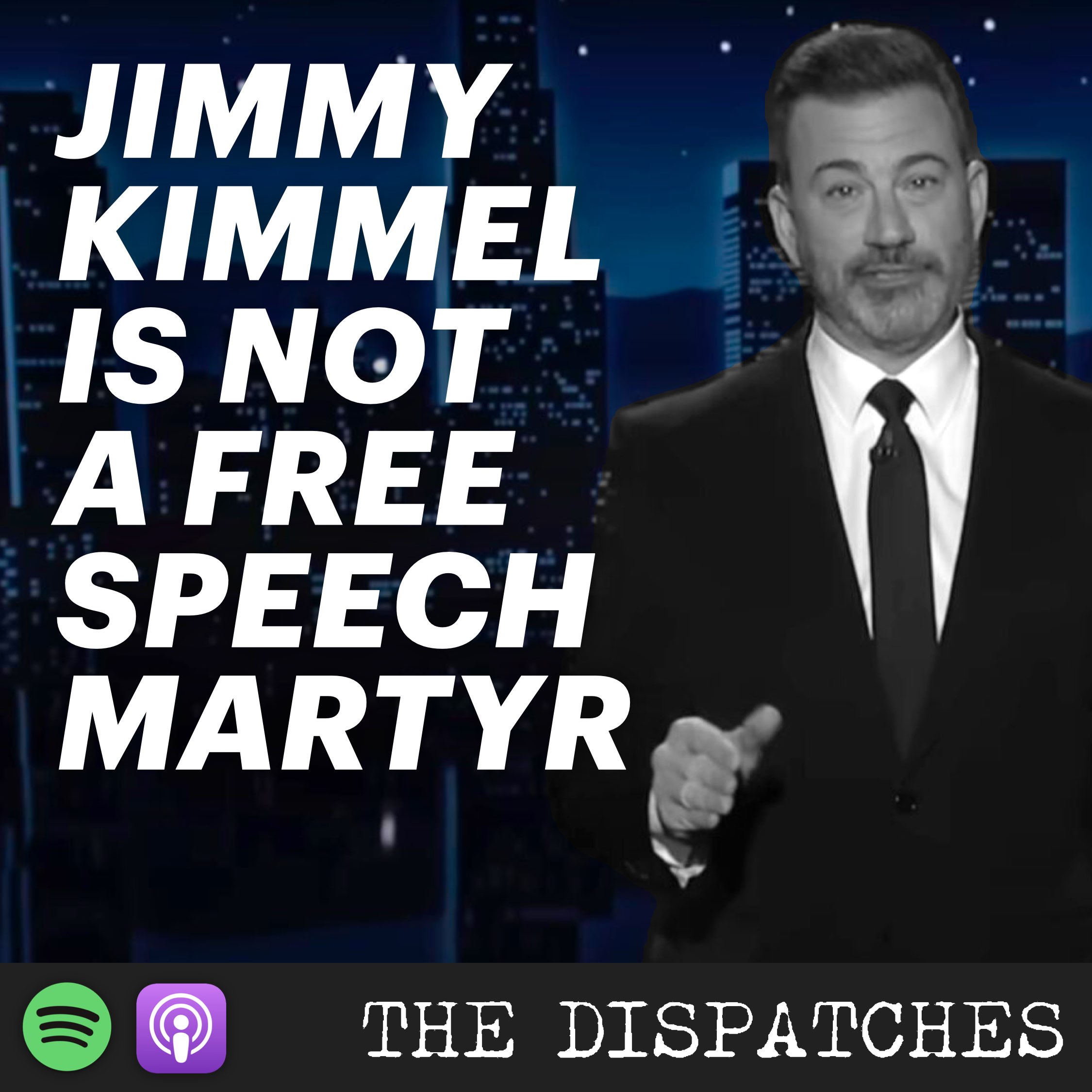 Jimmy Kimmel Is Not A Free Speech Martyr