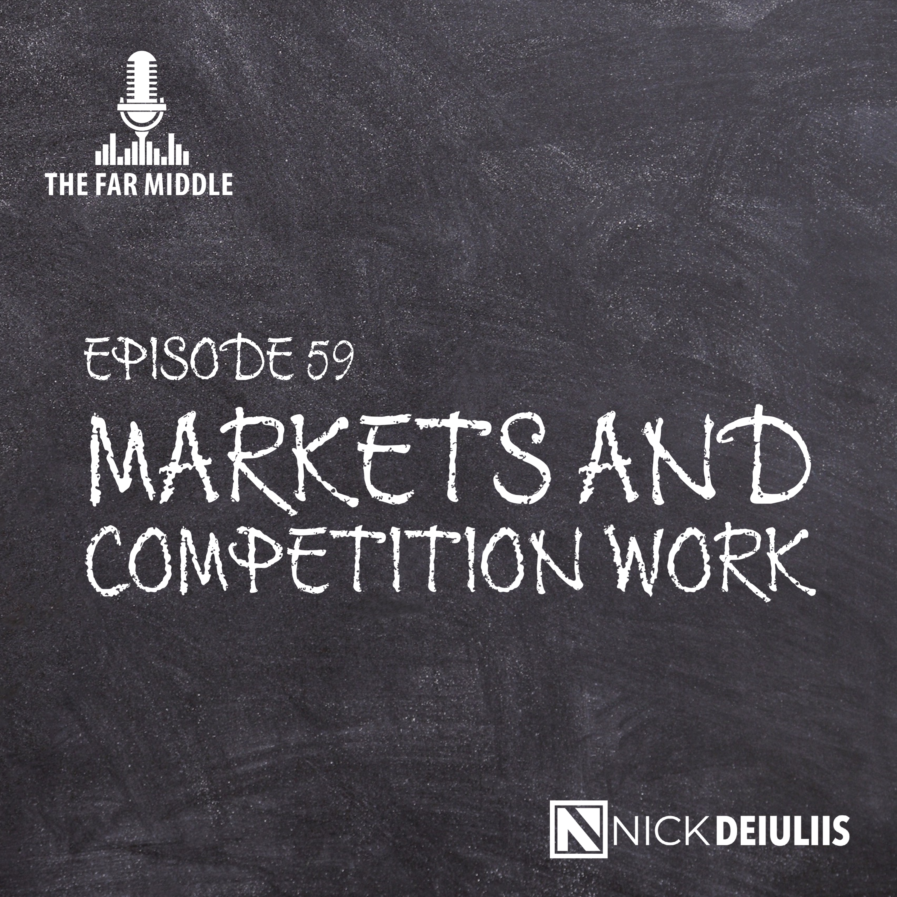 Markets and Competition Work