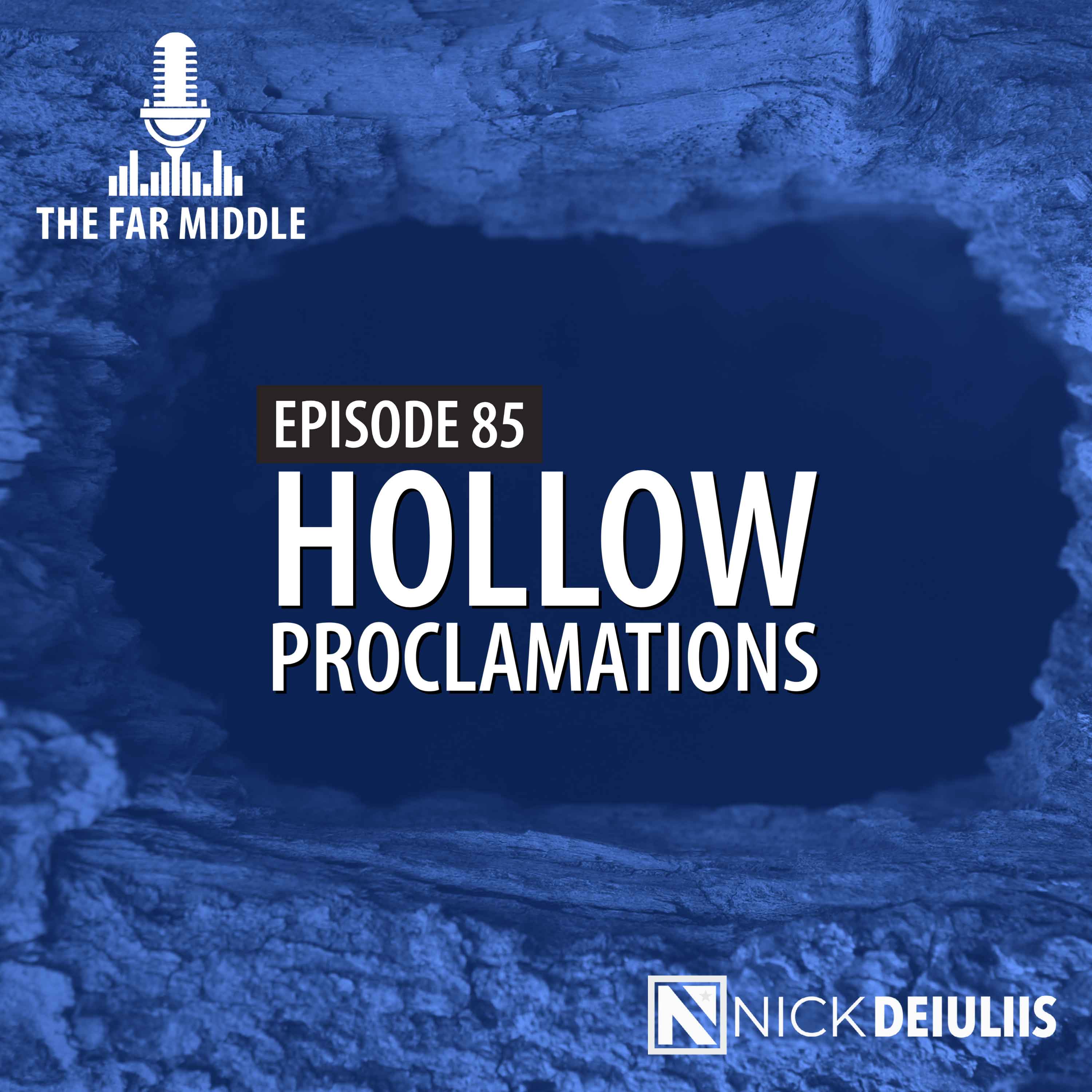 Hollow Proclamations