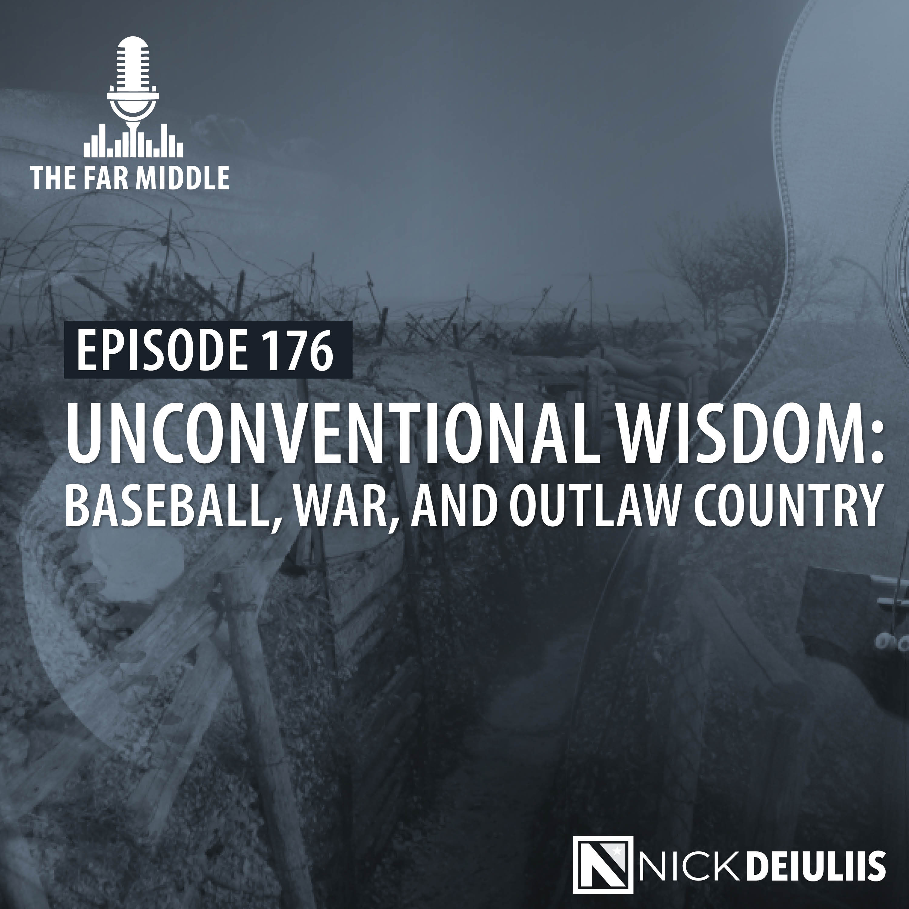 Unconventional Wisdom: Baseball, War, and Outlaw Country