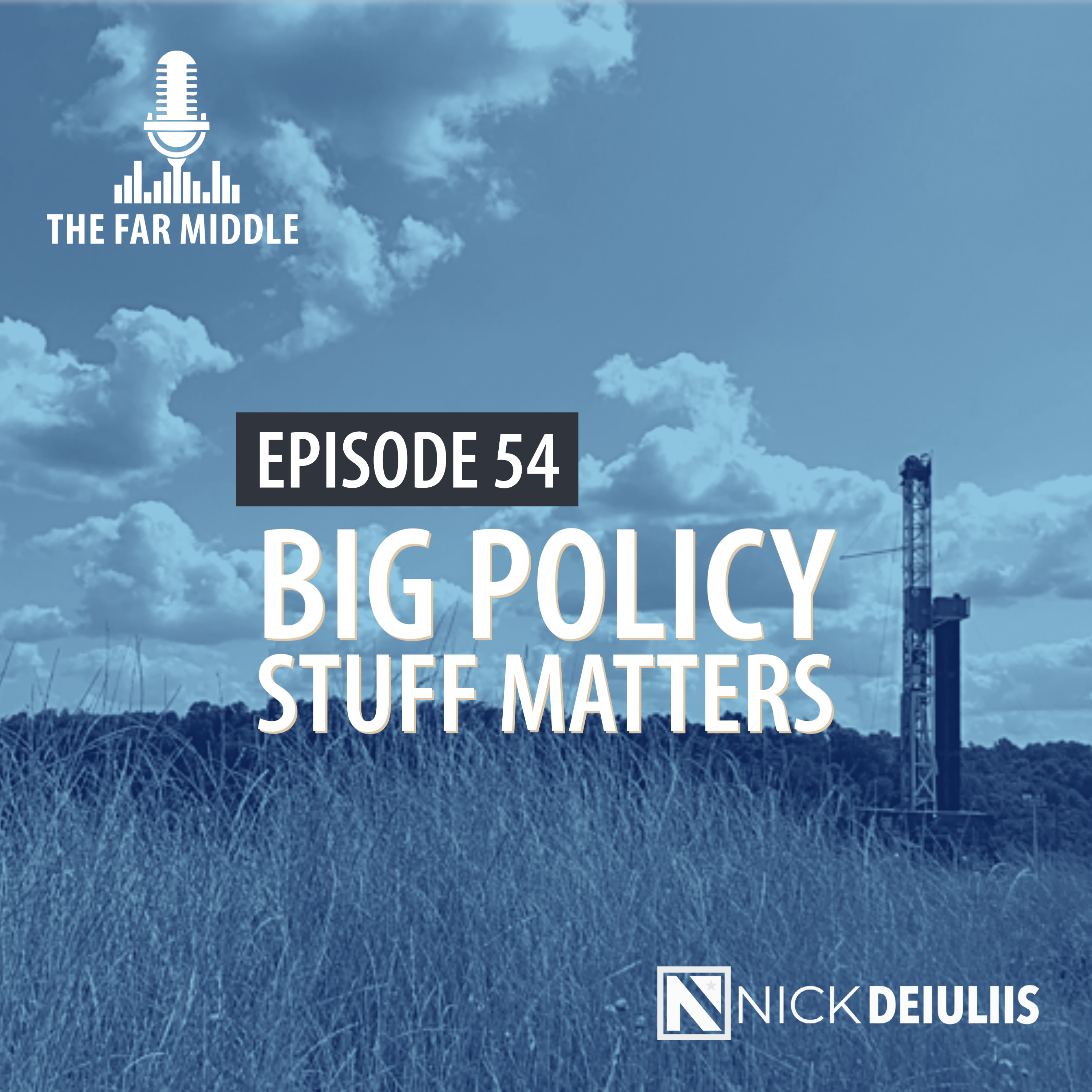 Big Policy Stuff Matters