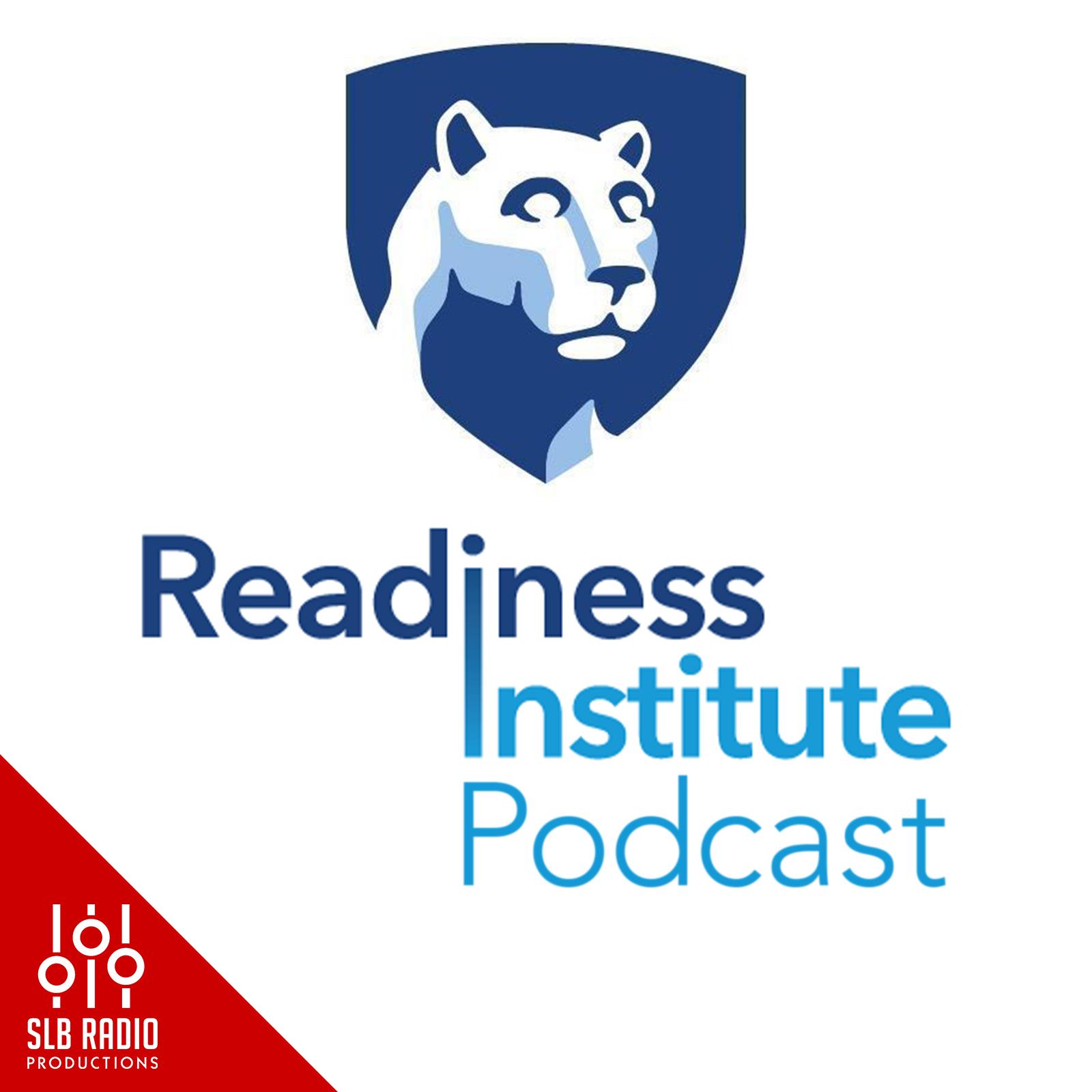 Readiness Institute at Penn State Podcast