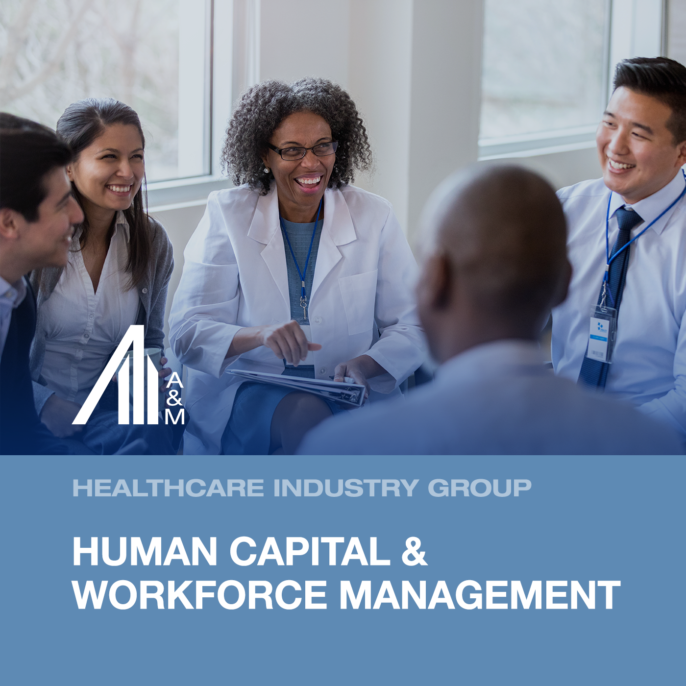 Episode 1: The Future of Healthcare Human Capital and Workforce Management Podcast Series
