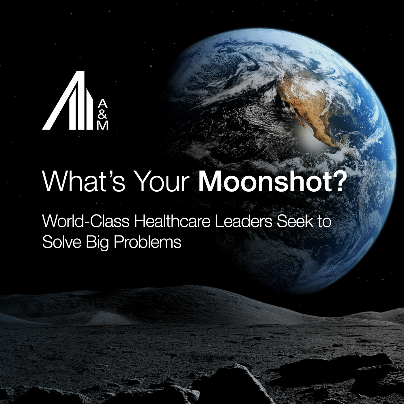 Dr. David Miller's Blueprint for the Future of Academic Medicine — Alvarez & Marsal What's Your Moonshot? cover