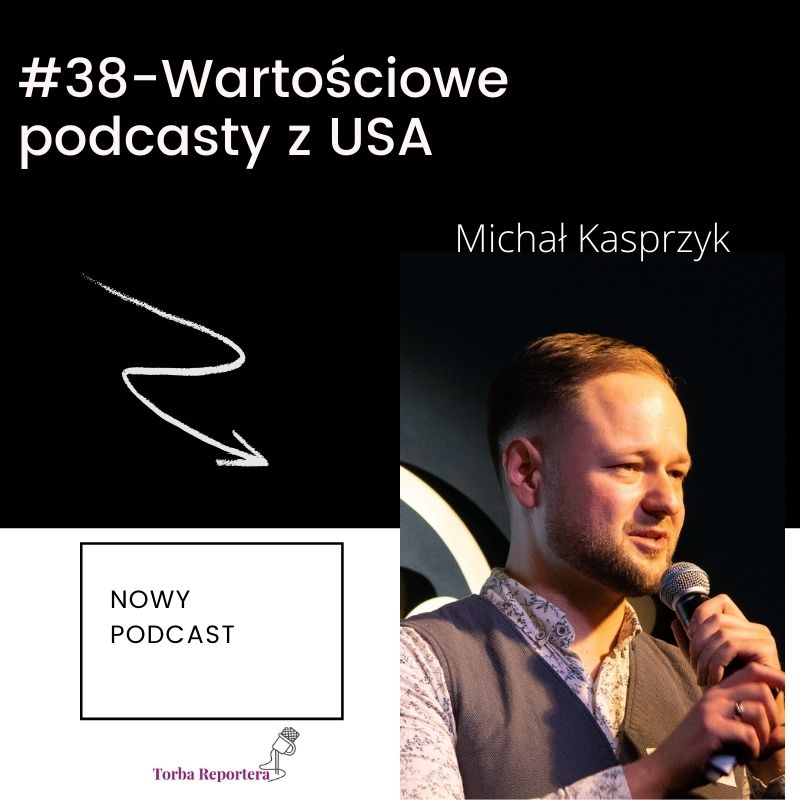 #38 Wartościowe podcasty z USA