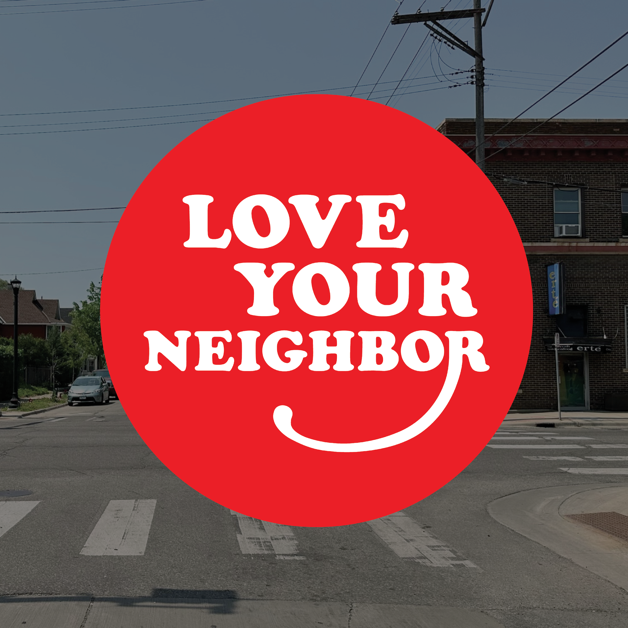 Love Your Neighbor: The New Family