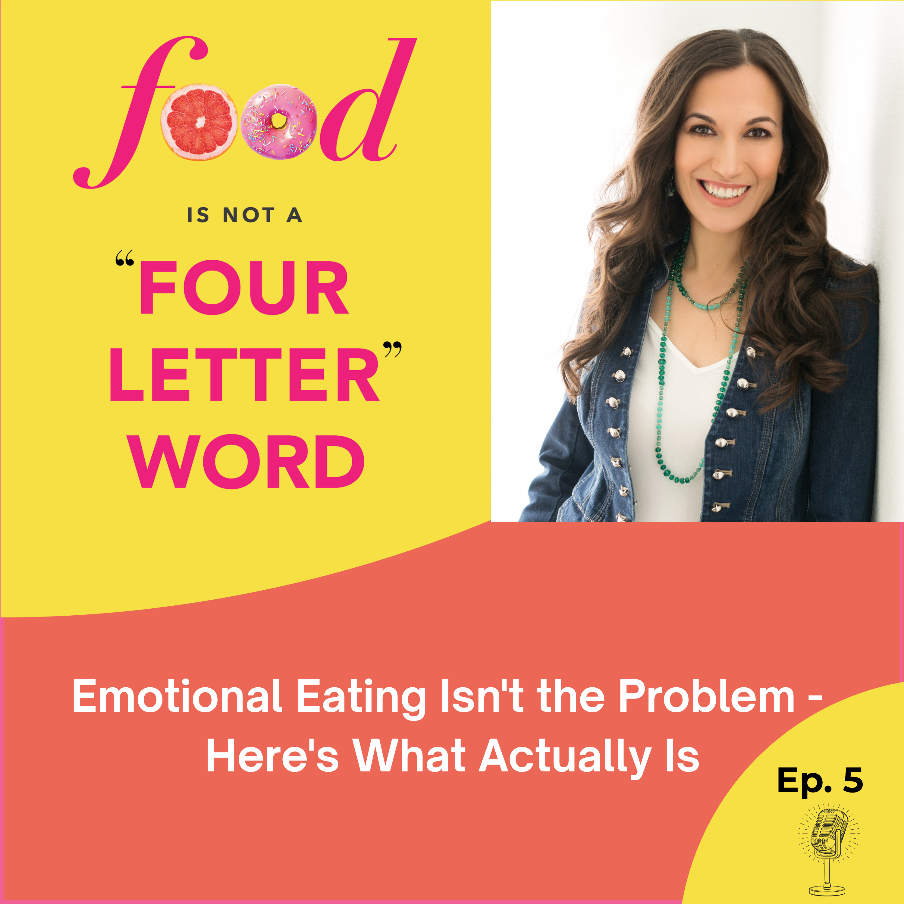 Ep 5: Emotional Eating Isn't the Problem — Here's What Actually Is