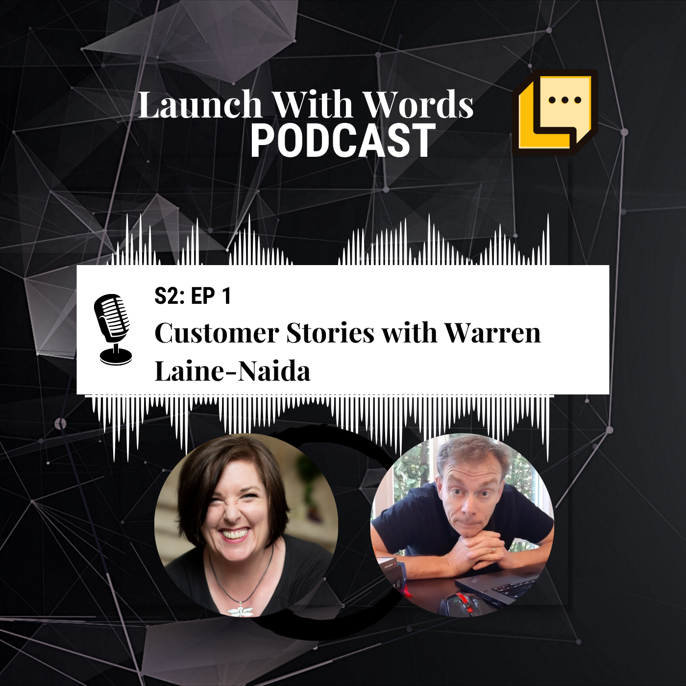 Customer Stories with Warren Laine-Naida