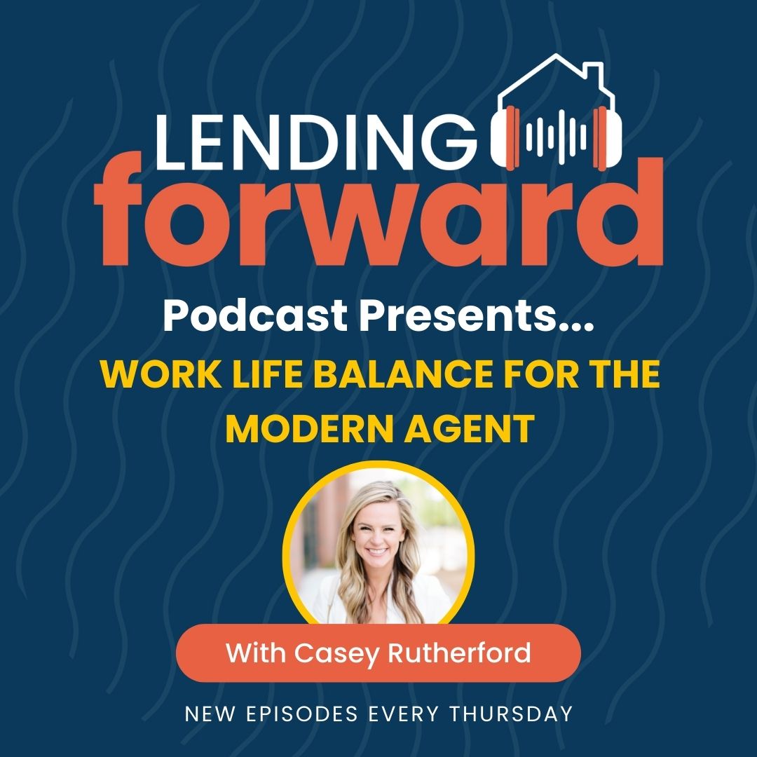 Work Life Balance For the Modern Agent