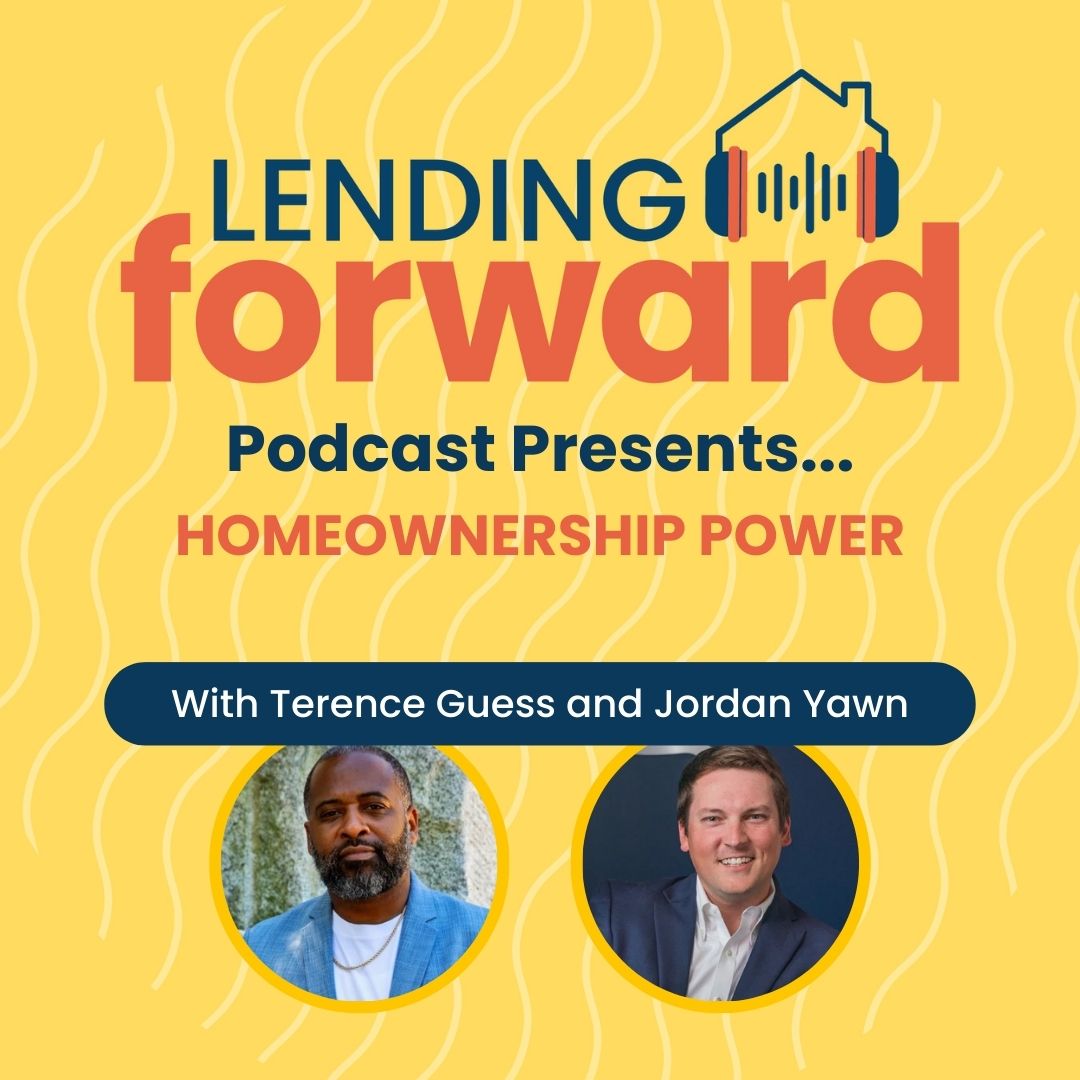 Homeownership Power with Terence Guess and Jordan Yawn