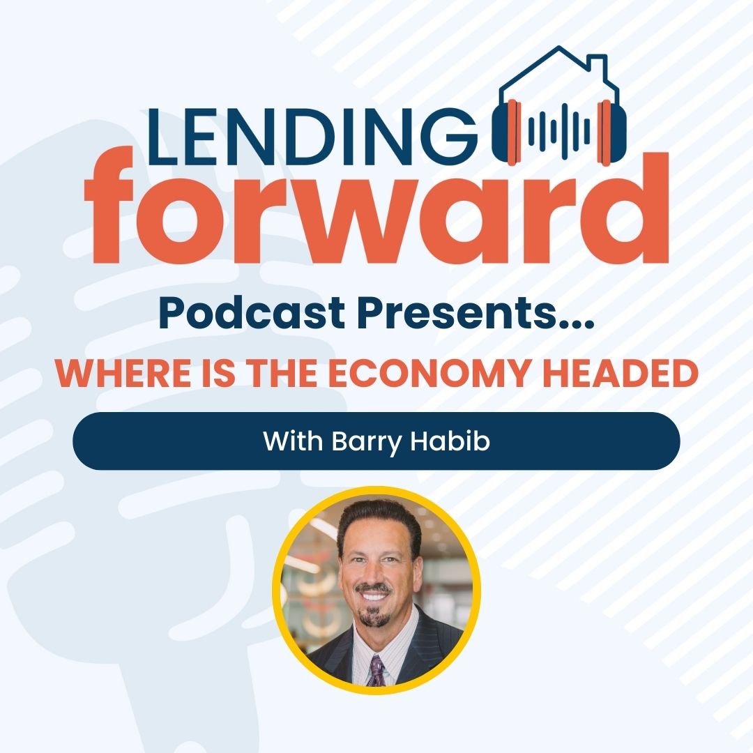 Where is the Economy Headed with Barry Habib