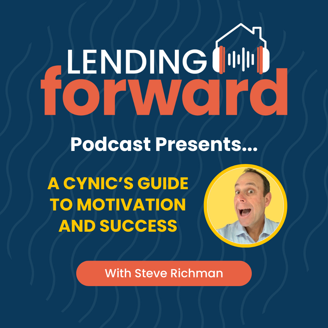 A Cynic's Guide to Motivation and Success with Steve Richman