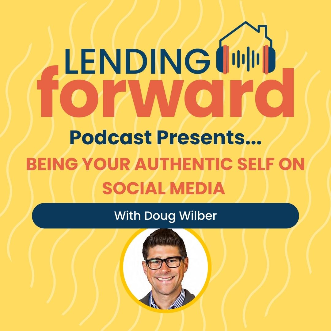 Being Your Authentic Self on Social Media with Doug Wilber