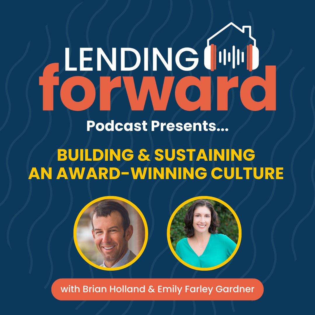Building & Sustaining an Award-Winning Culture with Brian Holland & Emily Farley Gardner