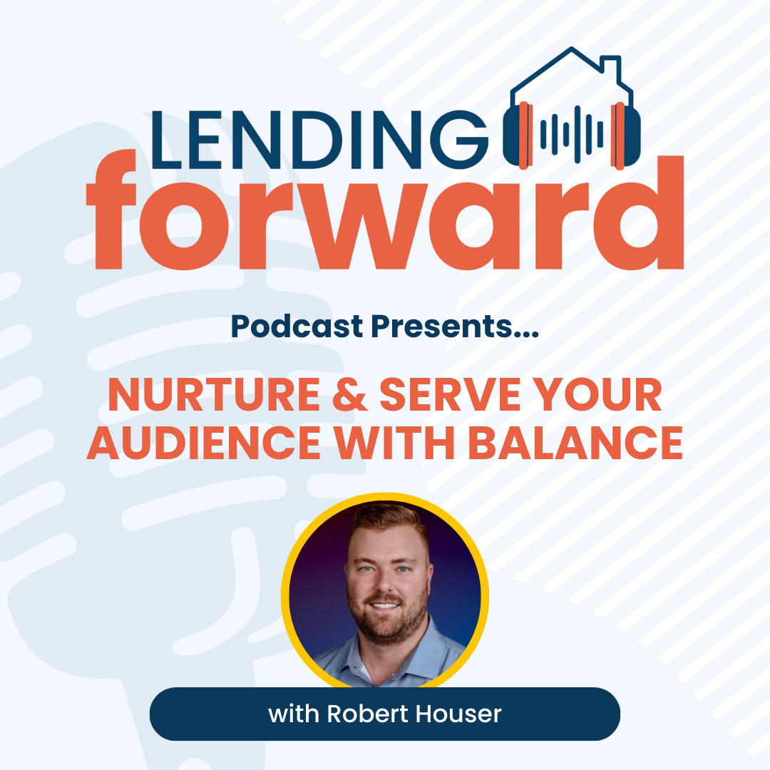 Nurture and Serve Your Audience With Balance with Robert Houser