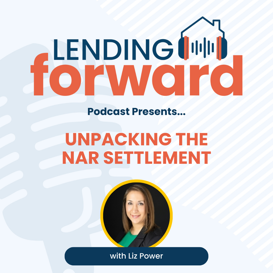 Unpacking the NAR Settlement with Liz Power