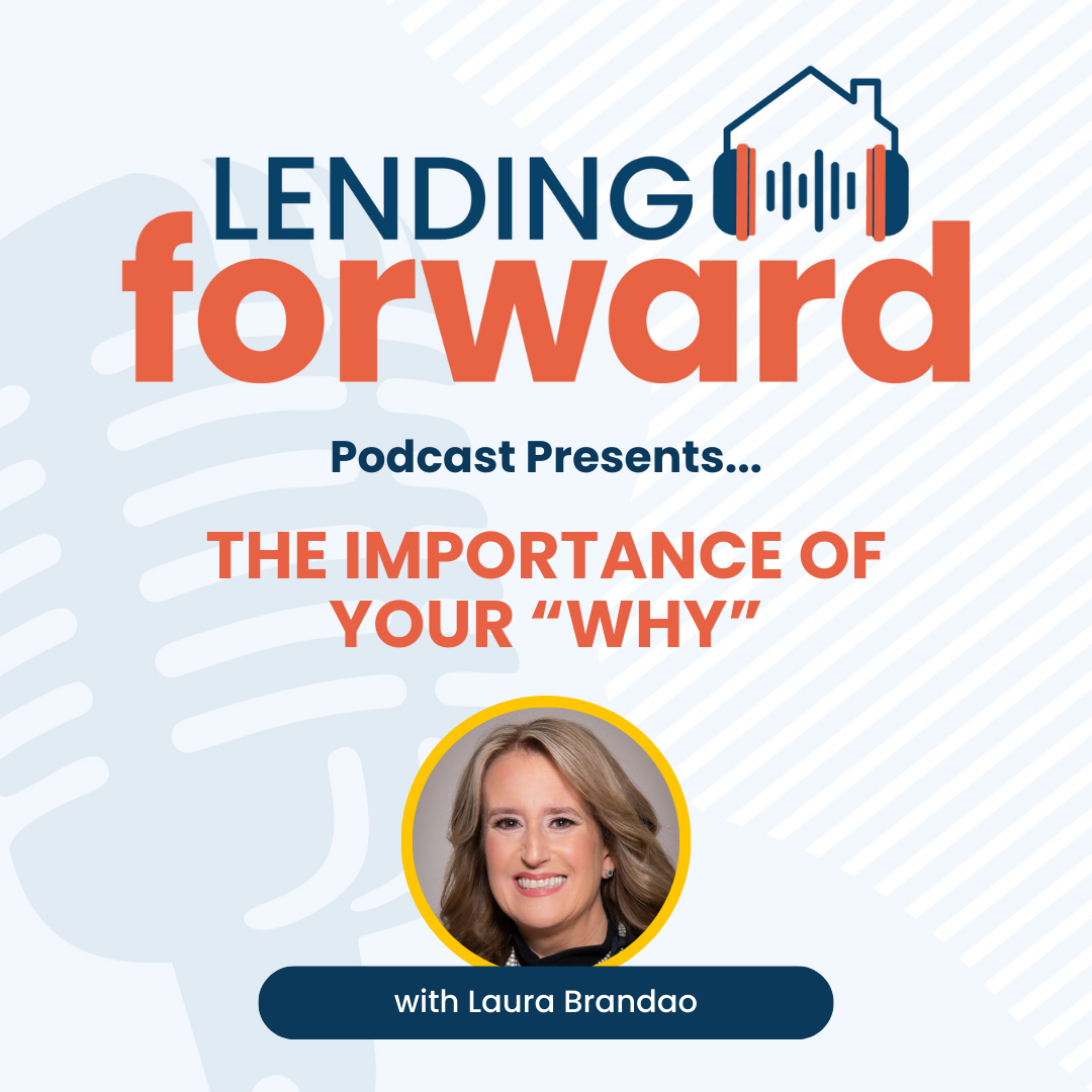 The Importance of Your "Why" with Laura Brandao