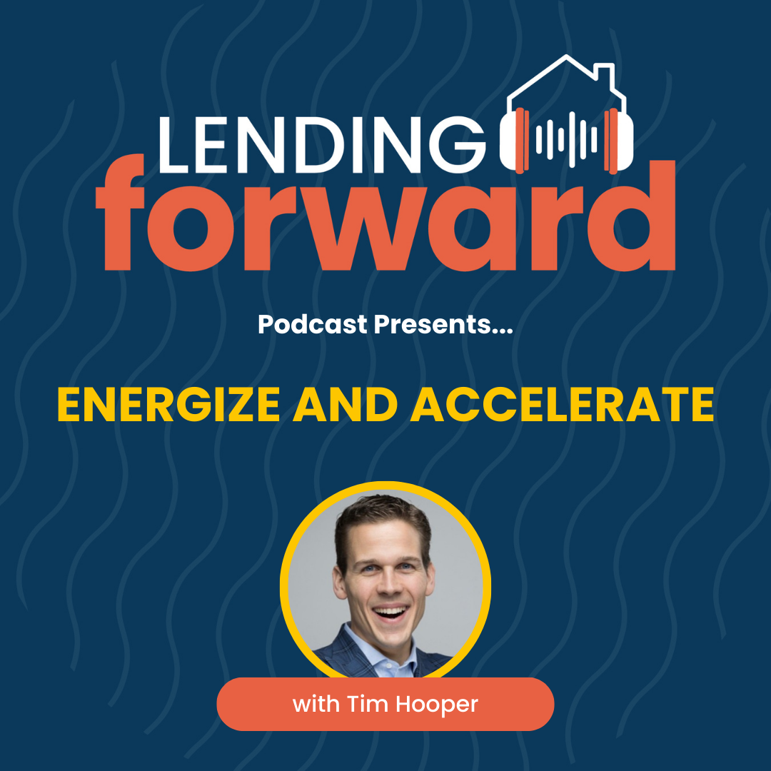 Energize and Accelerate with Tim Hooper
