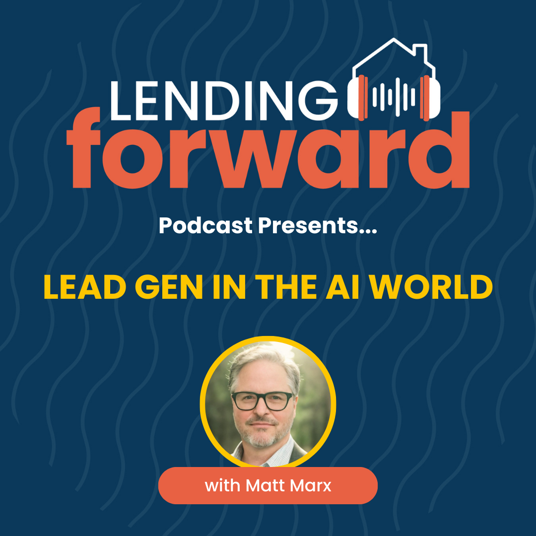 Lead Gen in the AI World with Matt Marx