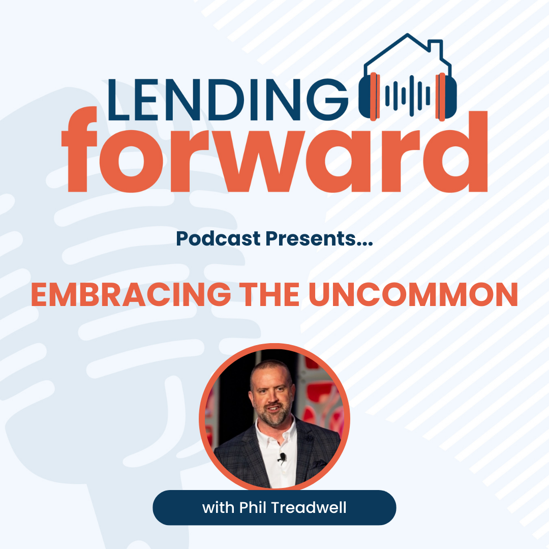 Embracing the Uncommon with Phil Treadwell