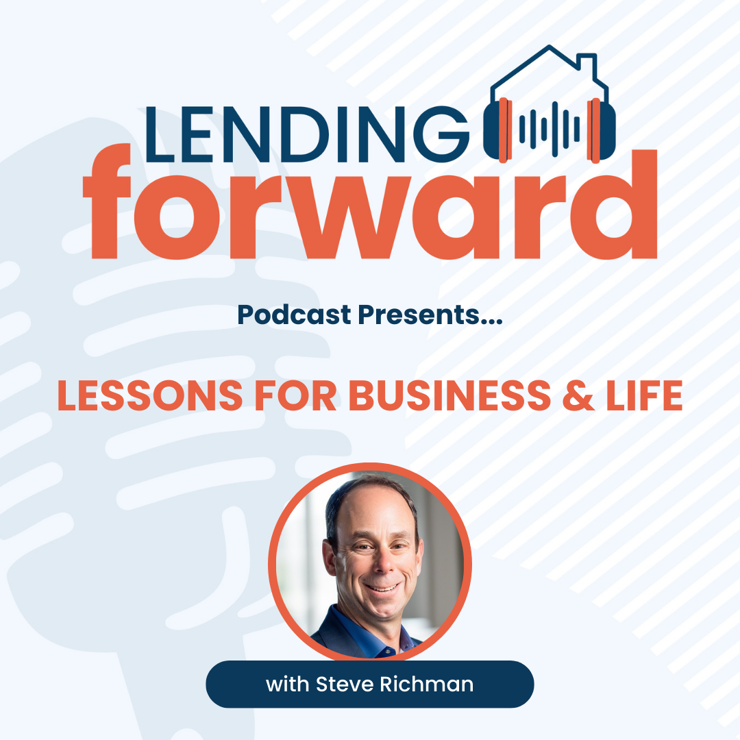 Lessons for Business and Life with Steve Richman