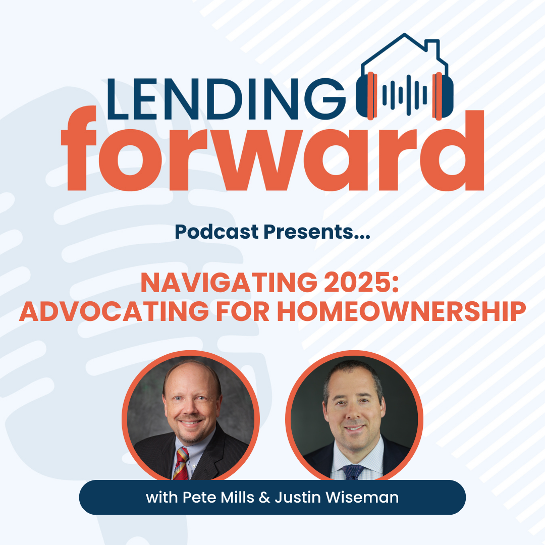 Navigating 2025: Advocating for Homeownership with Pete Mills and Justin Wiseman