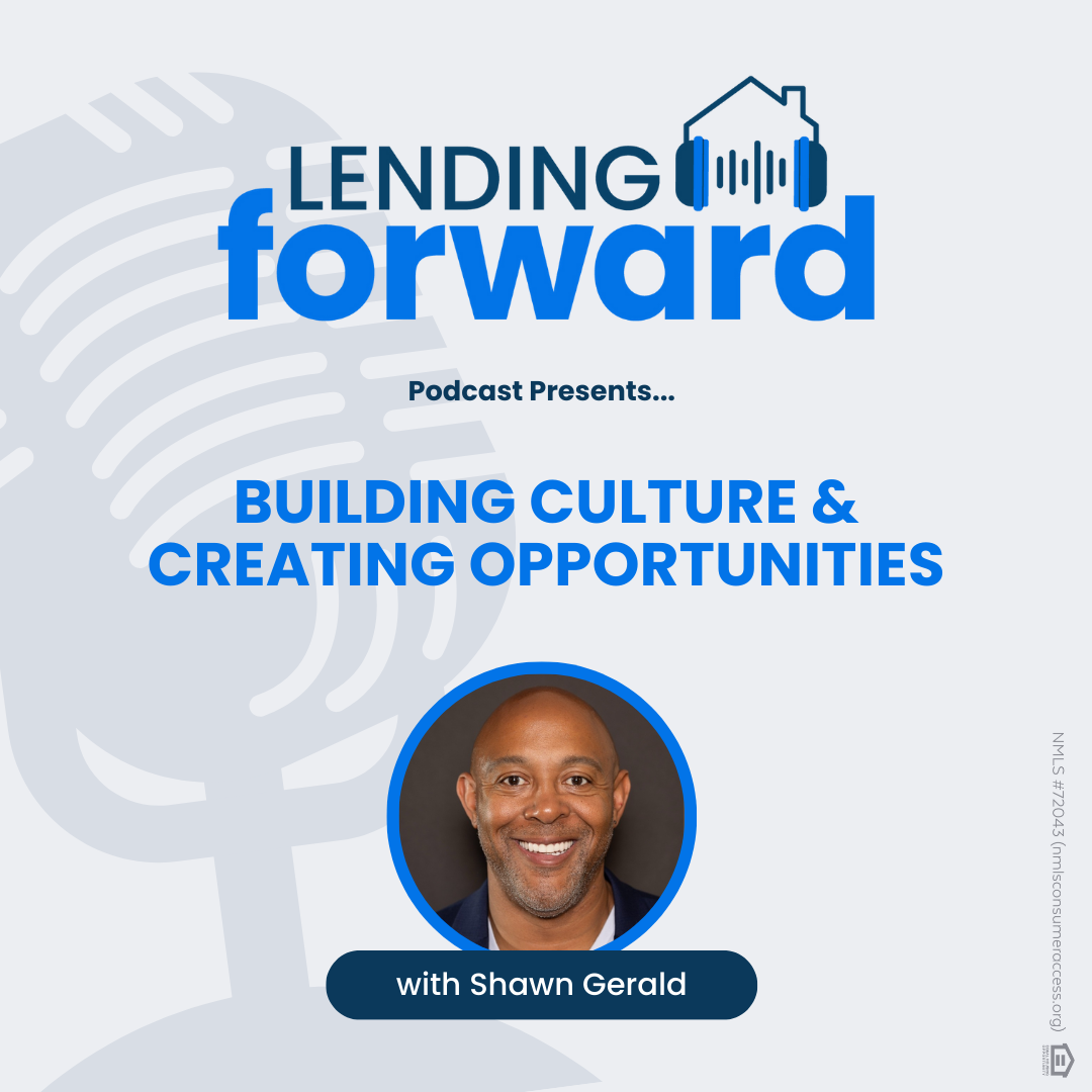 Building Culture & Creating Opportunities with Shawn Gerald