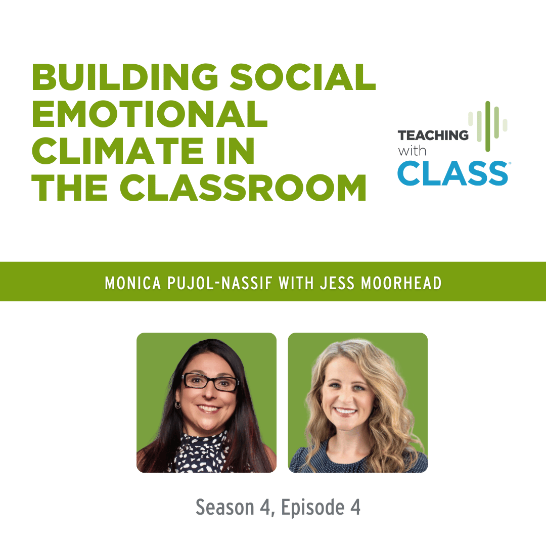 Building Social Emotional Climate in the Classroom