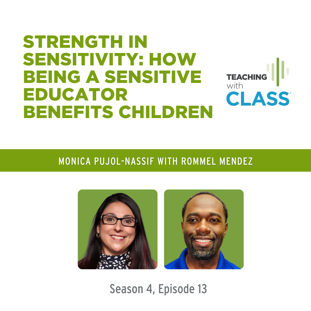 Strength in Sensitivity: How Being a Sensitive Educator Benefits Children