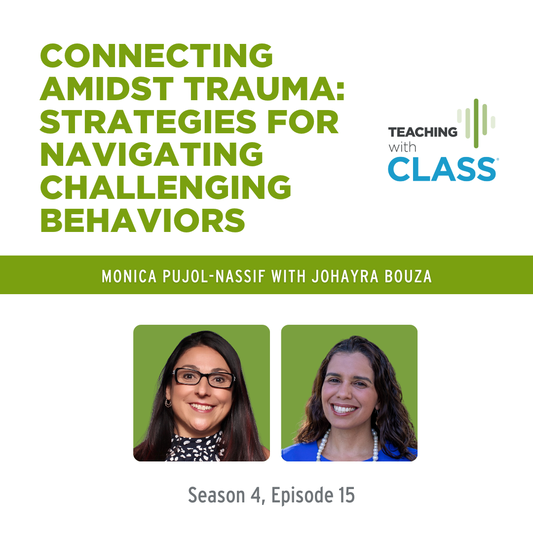 Connecting Amidst Trauma: Strategies for Navigating Challenging Behaviors