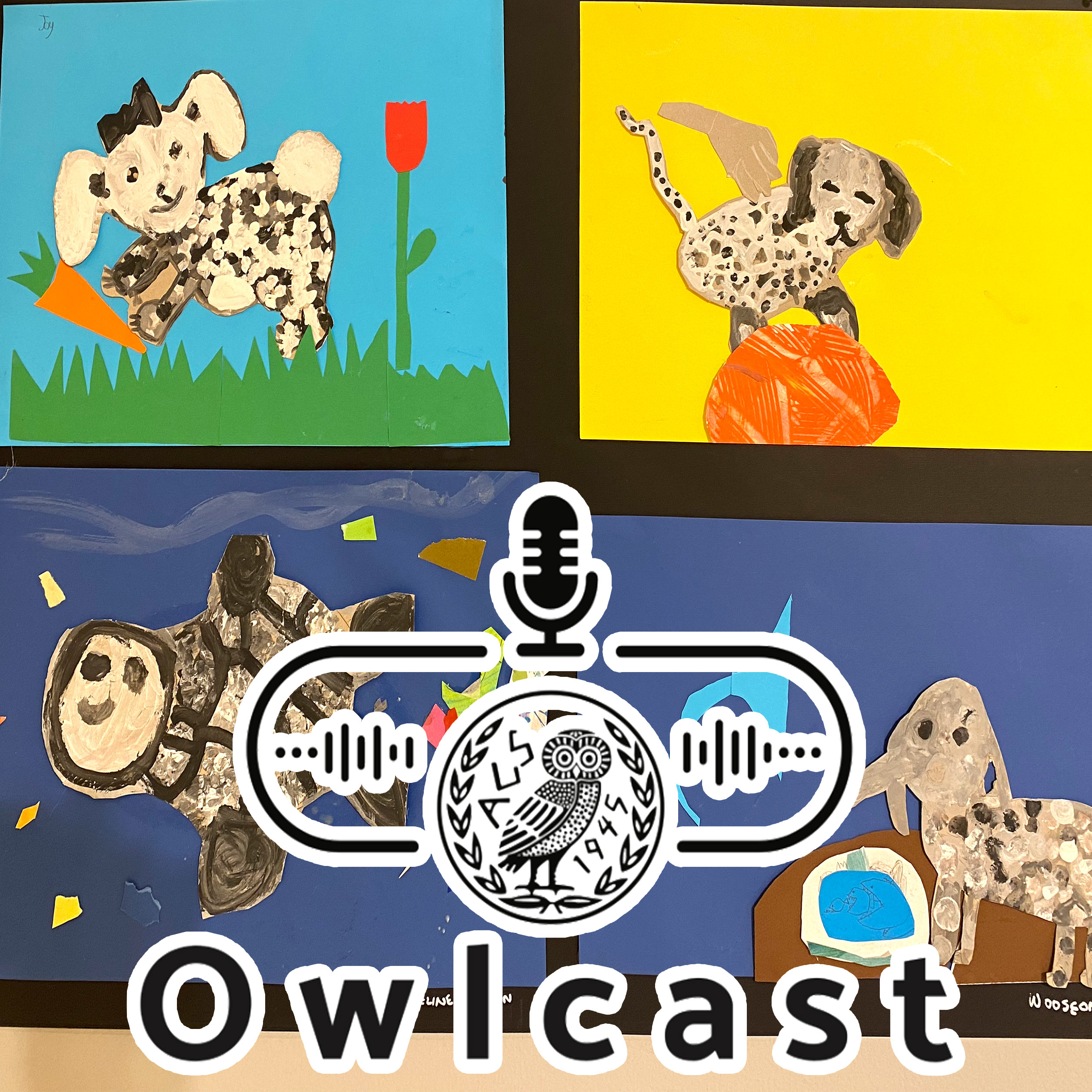 Owlcast 83 - Student Edition - Elementary ART Exhibit