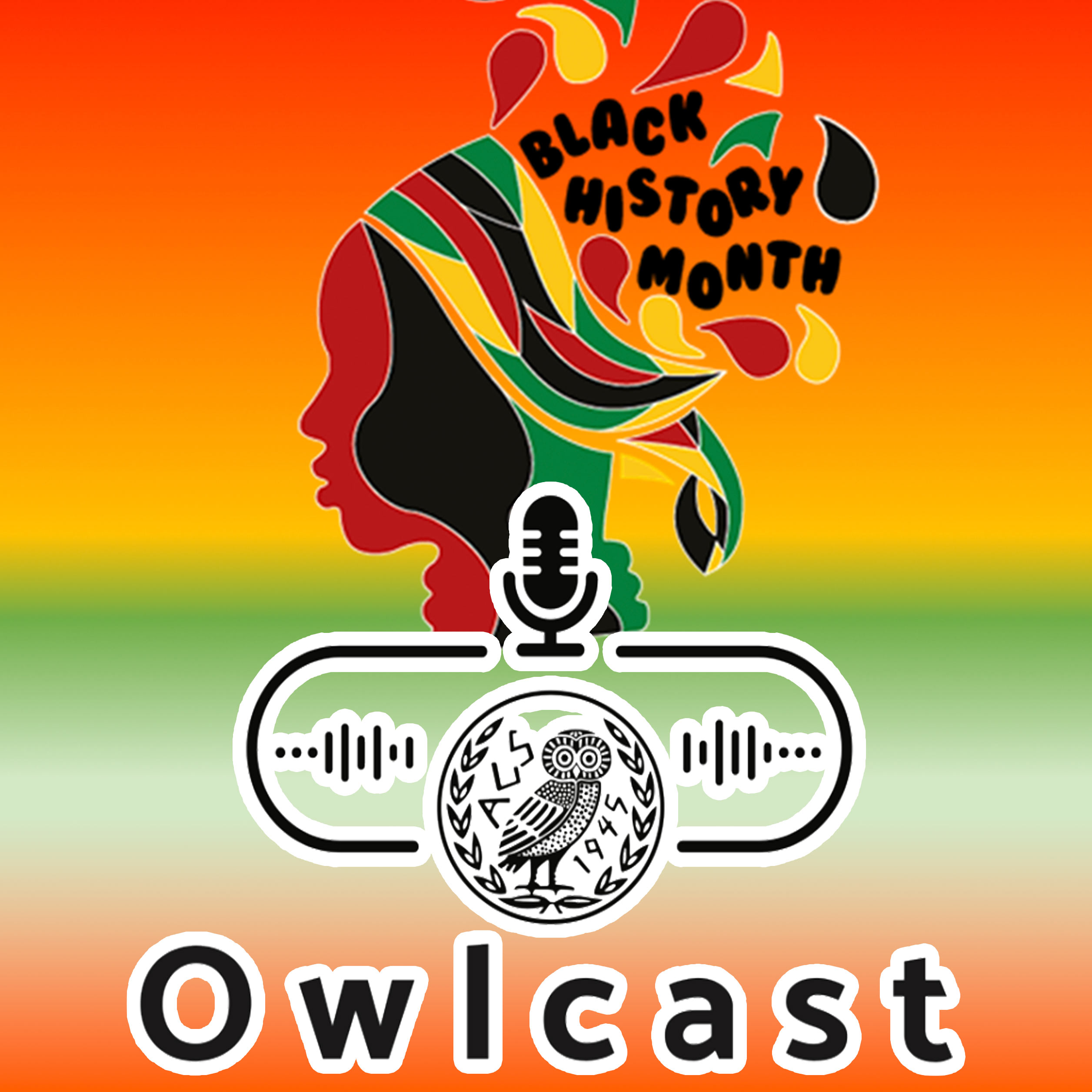 Owlcast 85 - Student Edition - Black History Month 2024