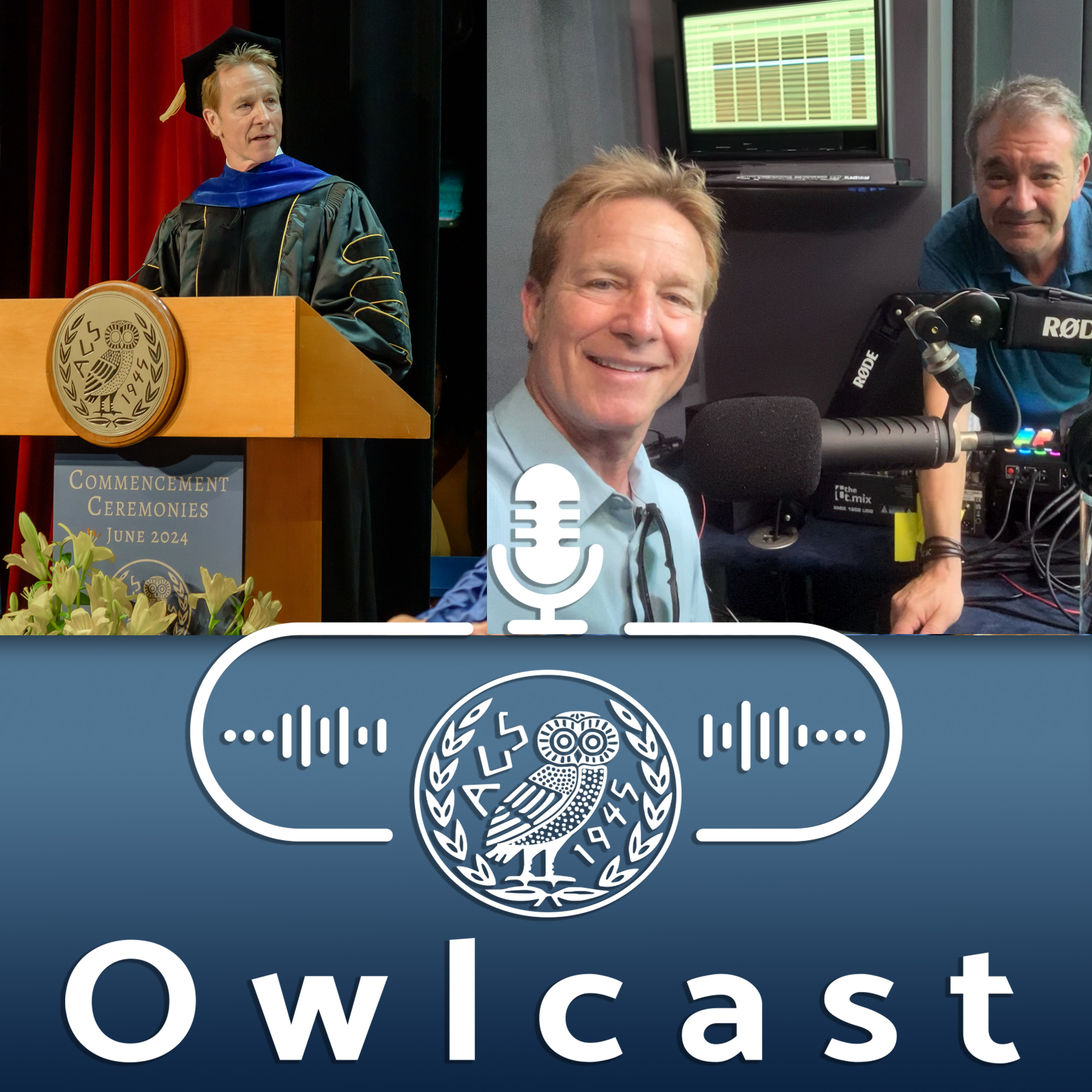 Owlcast 97 - Alumni Edition w/Tom Mustin • An Award-winning storyteller addresses the Class of 2024: Don't be afraid to fail but check your excuses at the door!