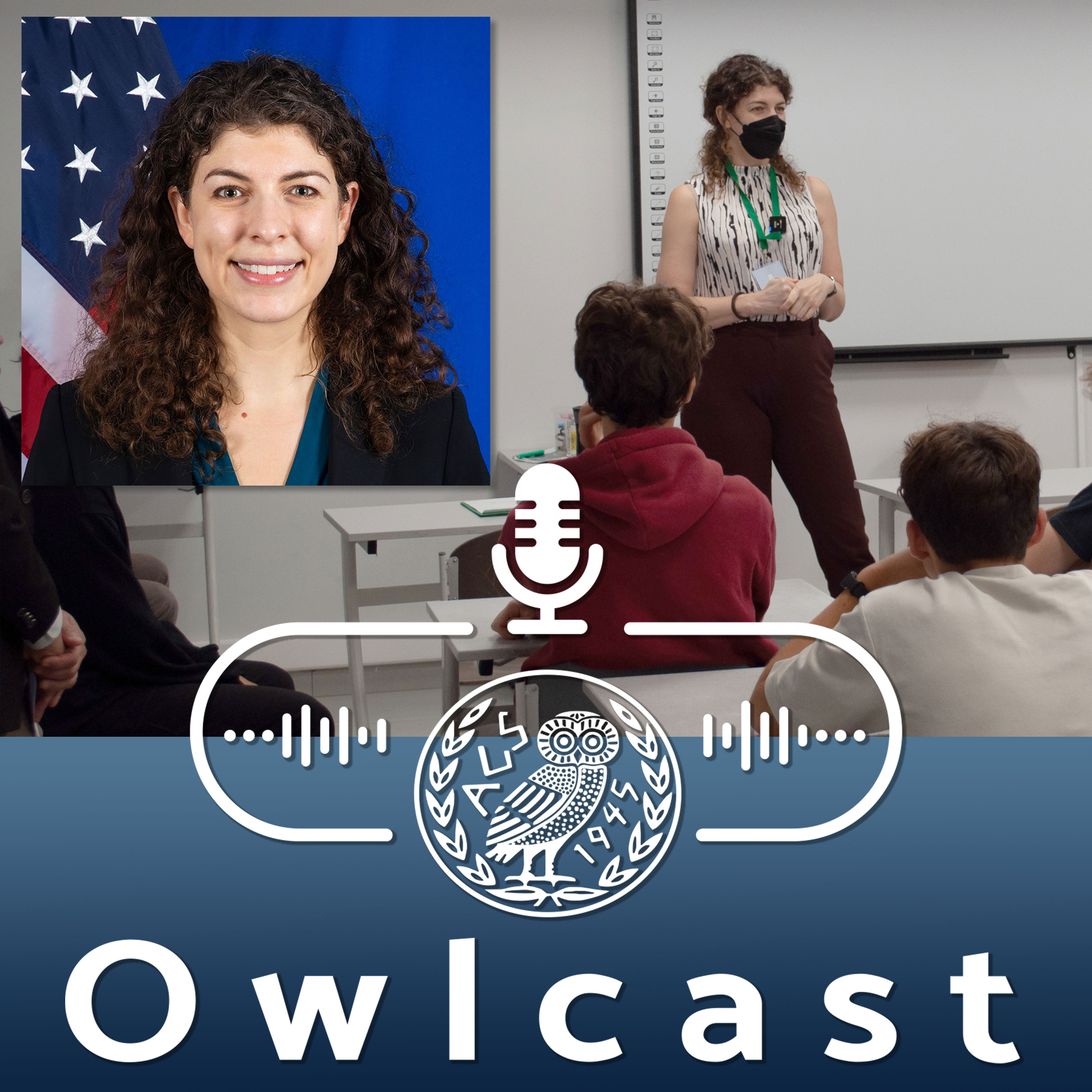 Owlcast #103 - Dr. Allison Schwier from U.S. State Department’s Office of Science and Technology talks to students about Science